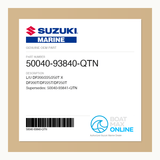Suzuki OEM Part 50040-93840-QTN - BoatMax Online