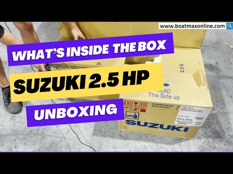 Suzuki 2.5 HP Unboxing Video